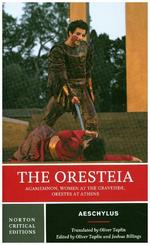 The Oresteia - A Norton Critical Edition