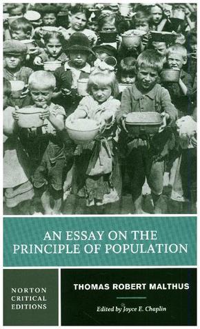 An Essay on the Principle of Population - A Norton Critical Edition