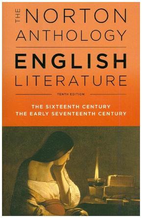 The Norton Anthology of English Literature, The Sixteenth Century, The Early Seventeenth