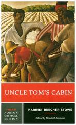 Uncle Tom`s Cabin - A Norton Critical Edition