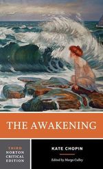 The Awakening - A Norton Critical Edition
