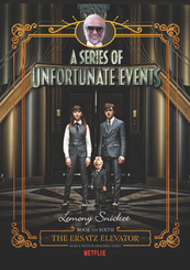 A Series of Unfortunate Events - The Ersatz Elevator, Netflix Tie-in