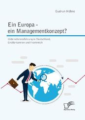 Ein Europa - ein Managementkonzept?