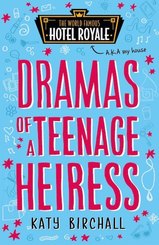 The World Famous Hotel Royale - Dramas of a Teenage Heiress