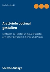 Arztbriefe optimal gestalten