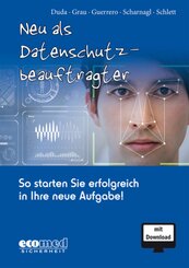 Neu als Datenschutzbeauftragter, m. 1 Buch, m. 1 Online-Zugang