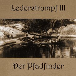 Lederstrumpf - Der Pfadfinder, Audio-CD, MP3