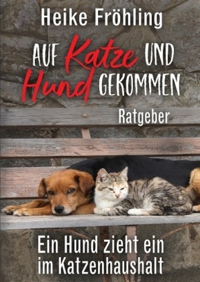 Auf Katze und Hund gekommen