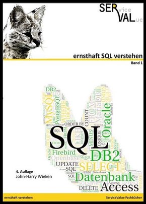 ernsthaft SQL verstehen - Bd.1
