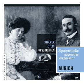 Stolperstein-Geschichten Aurich, m. 1 Karte