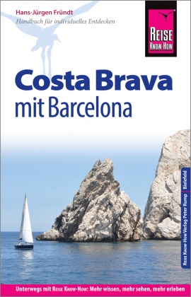 Reise Know-How Reiseführer Costa Brava  mit Barcelona