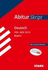 AbiturSkript Deutsch FOS/BOS 12/13 Bayern
