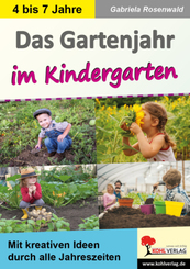 Das Gartenjahr im Kindergarten