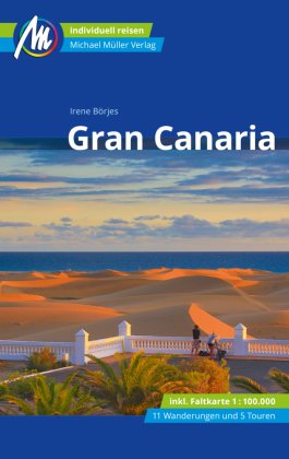 Gran Canaria Reiseführer Michael Müller Verlag, m. 1 Karte