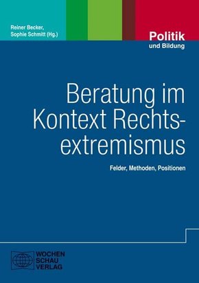 Beratung im Kontext Rechtsextremismus