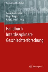 Handbuch Interdisziplinäre Geschlechterforschung: Handbuch Interdisziplinäre Geschlechterforschung, 2 Bde.