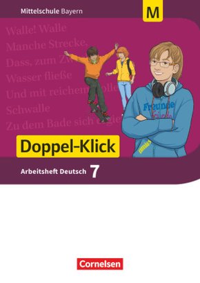 Doppel-Klick - Das Sprach- und Lesebuch - Mittelschule Bayern - 7. Jahrgangsstufe, Arbeitsheft mit Lösungen - Für M-Klas