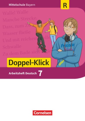 Doppel-Klick - Das Sprach- und Lesebuch - Mittelschule Bayern - 7. Jahrgangsstufe, Arbeitsheft mit Lösungen - Für Regelk