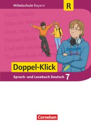 Doppel-Klick - Das Sprach- und Lesebuch - Mittelschule Bayern - 7. Jahrgangsstufe, Schülerbuch - Für Regelklassen