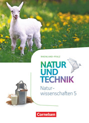 Natur und Technik - Naturwissenschaften: Neubearbeitung - Rheinland-Pfalz - 5. Schuljahr: Naturwissenschaften