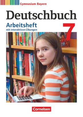 Deutschbuch Gymnasium - Bayern - Neubearbeitung - 7. Jahrgangsstufe