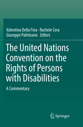 The United Nations Convention on the Rights of Persons with Disabilities