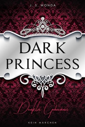 Dark Princess - Dunkles Geheimnis
