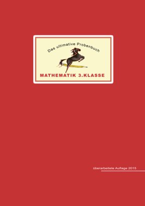 Das ultimative Probenbuch Mathematik 3. Klasse