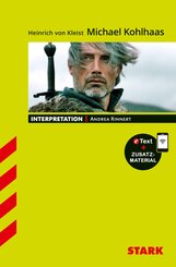 STARK Heinrich von Kleist: Michael Kohlhaas - Deutsch - Interpretationen, m. 1 Buch, m. 1 Beilage