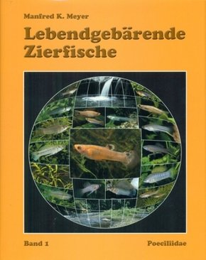 Lebendgebärende Zierfische - Bd.1