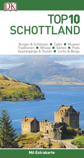 Top 10 Reiseführer Schottland, m. 1 Beilage, m. 1 Karte
