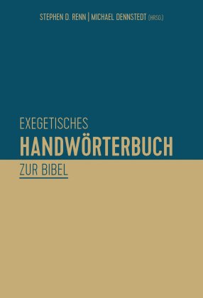 Exegetisches Handwörterbuch zur Bibel