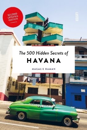 The 500 Hidden Secrets of Havana