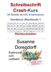 Schreibschrift Crash-Kurs Handbuch 1 - Kleinbuchstaben