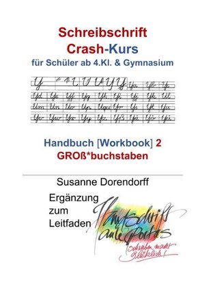 Schreibschrift Crash-Kurs - Handbuch 2 - Großbuchstaben