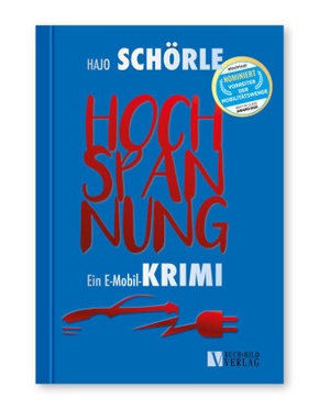 HOCHSPANNUNG - Ein E-Mobil-Krimi