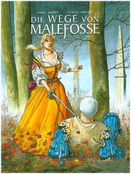 Die Geschichte von Malefosse - Die Wege von Malefosse - Bd.3