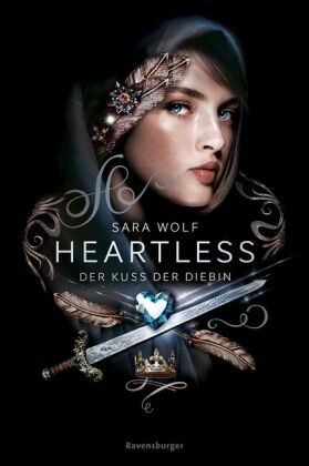 Heartless, Band 1: Der Kuss der Diebin; .