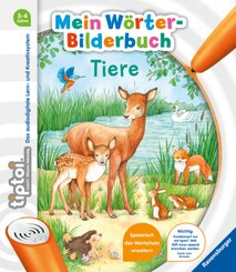 tiptoi®: tiptoi® Mein Wörter-Bilderbuch Tiere; .