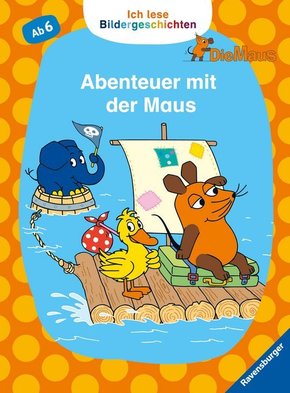 Ich lese Bildergeschichten Die Maus: Abenteuer mit der Maus; .