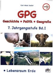 GPG (Geschichte/Politik/Geografie), 7. Jahrgangsstufe - Bd.1