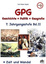 GPG (Geschichte/Politik/Geografie), 7. Jahrgangsstufe - Bd.2