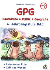 GPG (Geschichte/Politik/Geografie), 6. Jahrgangsstufe - Bd.1