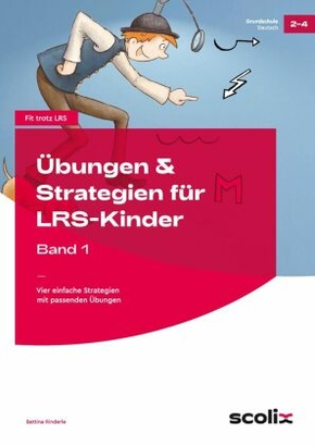 Übungen & Strategien für LRS-Kinder - Bd.1