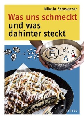 Was uns schmeckt und was dahinter steckt