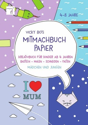 Vicky Bo's Mitmachbuch Papier