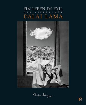 Der 14. Dalai Lama. Ein Leben im Exil
