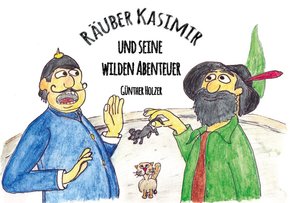 Räuber Kasimir und seine wilden Abenteuer