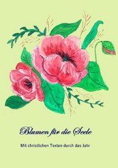 Blumen für die Seele