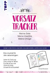 Vorsatz Tracker. Meine Ziele - Meine Vors&auml;tze - Meine Erfolge